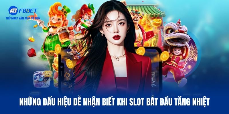 Cách nhận biết game sắp nổ thưởng